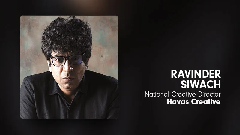 Havas Group India Appoints Ravinder Siwach As National Creative Director For Havas Creative - Social Samosa