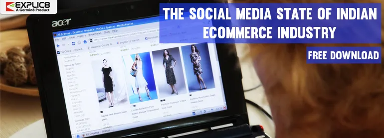 Social Media State of India Ecommerce Industry