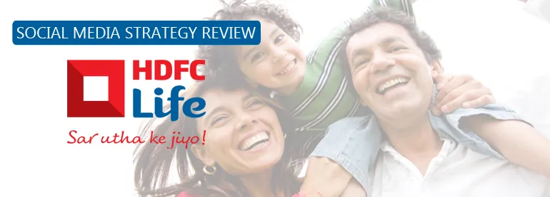 Social Media Strategy Review HDFC life