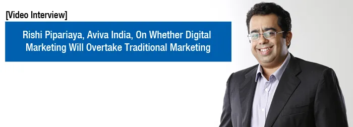 Rishi Pipariaya on Digital Marketing Will Overtake Traditional Marketing